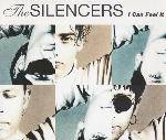 The Silencers : I Can Feel It